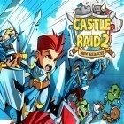 Con gioco Warrior chess per Android scarica gratuito Castle raid 2 sul telefono o tablet.