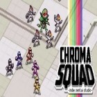 Con gioco Commander Birdies per Android scarica gratuito Chroma squad sul telefono o tablet.