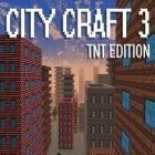 Con gioco Lost toys per Android scarica gratuito City craft 3: TNT edition sul telefono o tablet.