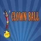 Con gioco Relentless per Android scarica gratuito Clown Ball sul telefono o tablet.