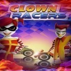 Con gioco Tiny striker La Liga 2018 per Android scarica gratuito Clown racers: Extreme mad race sul telefono o tablet.