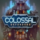 Con gioco Radiant per Android scarica gratuito Colossal defenders sul telefono o tablet.