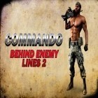 Con gioco Drive and collect per Android scarica gratuito Commando: Behind enemy lines 2 sul telefono o tablet.