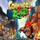 Con gioco Stampede run per Android scarica gratuito Commando vs zombies sul telefono o tablet.