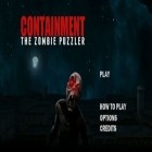 Con gioco Santa rider per Android scarica gratuito Containment The Zombie Puzzler sul telefono o tablet.