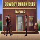 Con gioco Sea game per Android scarica gratuito Cowboy chronicles: Chapter 2 sul telefono o tablet.