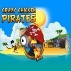 Con gioco Truck simulator offroad 4 per Android scarica gratuito Crazy chicken pirates sul telefono o tablet.