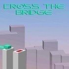 Con gioco Dadi vs jellies per Android scarica gratuito Cross the bridge sul telefono o tablet.