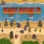 Con gioco Cloudy per Android scarica gratuito Desert defense TD sul telefono o tablet.