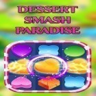 Con gioco Рoise per Android scarica gratuito Dessert smash paradise sul telefono o tablet.
