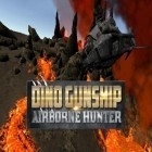 Con gioco Lightbringers: Saviors of Raia per Android scarica gratuito Dino gunship: Airborne hunter sul telefono o tablet.