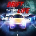 Con gioco Lyne per Android scarica gratuito Drift life: Speed no limits sul telefono o tablet.
