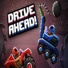 Con gioco ByeBye Mosquito per Android scarica gratuito Drive ahead! sul telefono o tablet.