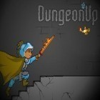 Con gioco Dashy knight per Android scarica gratuito Dungeonup sul telefono o tablet.