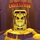 Con gioco Summoners legends: Hero rules per Android scarica gratuito Endless run: Defeat warlocks sul telefono o tablet.