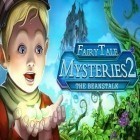 Con gioco HedgeWay per Android scarica gratuito Fairy tale: Mysteries 2. The beanstalk sul telefono o tablet.