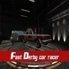 Con gioco Grim fandango: Remastered per Android scarica gratuito Fast derby car racer sul telefono o tablet.