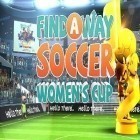 Con gioco Fruit: Sword per Android scarica gratuito Find a way soccer: Women’s cup sul telefono o tablet.