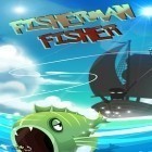Con gioco Super waves: Survivor per Android scarica gratuito Fisherman Fisher sul telefono o tablet.