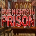 Con gioco Two numbers per Android scarica gratuito Five nights in prison sul telefono o tablet.