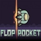 Con gioco Motor hero per Android scarica gratuito Flop rocket sul telefono o tablet.