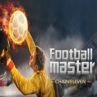 Con gioco Geometry Dash per Android scarica gratuito Football master: Chain eleven sul telefono o tablet.
