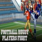 Con gioco Wall defense: Zombie mutants per Android scarica gratuito Football rugby players fight sul telefono o tablet.