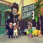 Con gioco Ghost Chicken per Android scarica gratuito Gangster granny 3 sul telefono o tablet.