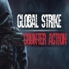 Con gioco Roller polar per Android scarica gratuito Global strike: Counter action sul telefono o tablet.