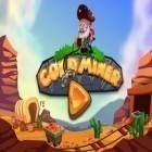 Con gioco Talking Cowboy per Android scarica gratuito Goldminer sul telefono o tablet.