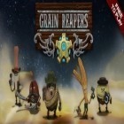 Con gioco Blyss per Android scarica gratuito Grain Reapers sul telefono o tablet.