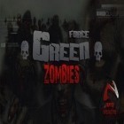 Con gioco XON: Episode three per Android scarica gratuito Green Force Zombies sul telefono o tablet.