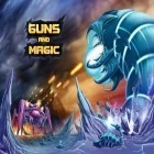 Con gioco World of conquerors per Android scarica gratuito Guns and magic sul telefono o tablet.