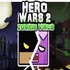 Con gioco Super Snake HD per Android scarica gratuito Hero wars 2: Zombie virus sul telefono o tablet.