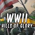 Con gioco Balling 3D per Android scarica gratuito Hills of Glory WWII sul telefono o tablet.