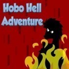 Con gioco Headless per Android scarica gratuito Hobo: Hell adventure sul telefono o tablet.