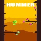 Con gioco Ninja Hoodie per Android scarica gratuito Hummer: The humming bird sul telefono o tablet.