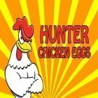Con gioco Snark Busters per Android scarica gratuito Hunter chicken eggs sul telefono o tablet.