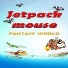 Con gioco Santa's Village per Android scarica gratuito Jetpack mouse: Fantasy world sul telefono o tablet.