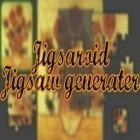 Con gioco Joints per Android scarica gratuito Jigsaroid: Jigsaw generator sul telefono o tablet.
