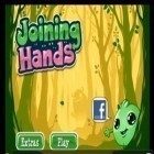Con gioco Tiny Klepto per Android scarica gratuito Joining Hands sul telefono o tablet.