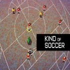 Con gioco Klocki per Android scarica gratuito Kind of soccer sul telefono o tablet.