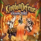 Con gioco Finger Slayer Boxer per Android scarica gratuito Kingdom defense: Chaos time sul telefono o tablet.