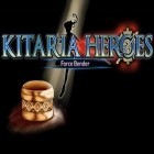 Con gioco Kunlun ruins per Android scarica gratuito Kitaria heroes: Force bender sul telefono o tablet.