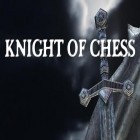 Con gioco Jingo Jango per Android scarica gratuito Knight of chess sul telefono o tablet.
