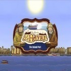 Con gioco Sea Battle per Android scarica gratuito Le Havre: The inland port sul telefono o tablet.