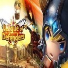 Con gioco Devil siege per Android scarica gratuito League of defenders sul telefono o tablet.