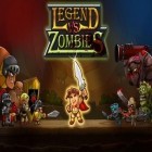 Con gioco Adventure escape: Haunted hunt per Android scarica gratuito Legend vs. zombies sul telefono o tablet.