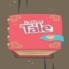Con gioco Talking Tom camp per Android scarica gratuito Letter tale: Puzzle adventure sul telefono o tablet.
