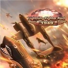 Con gioco Breath of light per Android scarica gratuito Lighting fighter raid: Air fighter war 1949 sul telefono o tablet.